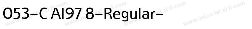 053-C AI97 8-Regular字体转换